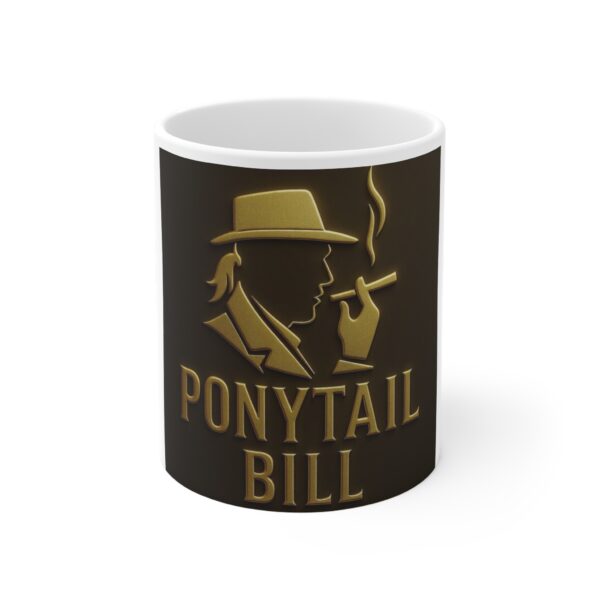 Ponytail Bill LUXE Ceramic Mug — 11oz Signature Collection